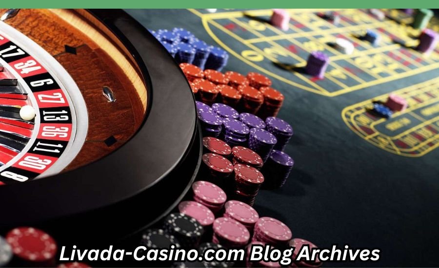 Livada-Casino.com Blog Archives