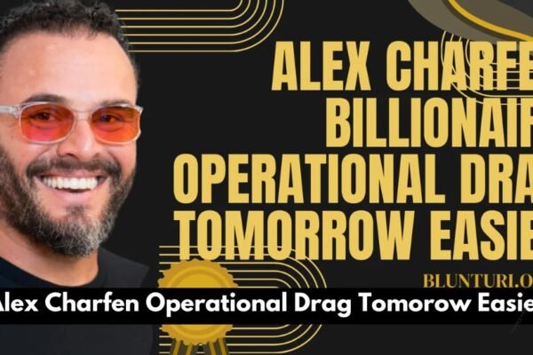 Alex charfen operational drag tomorow easier