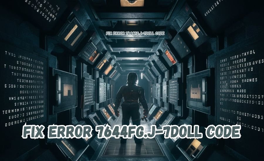 How to Fix Error 7644fg.j-7doll Code