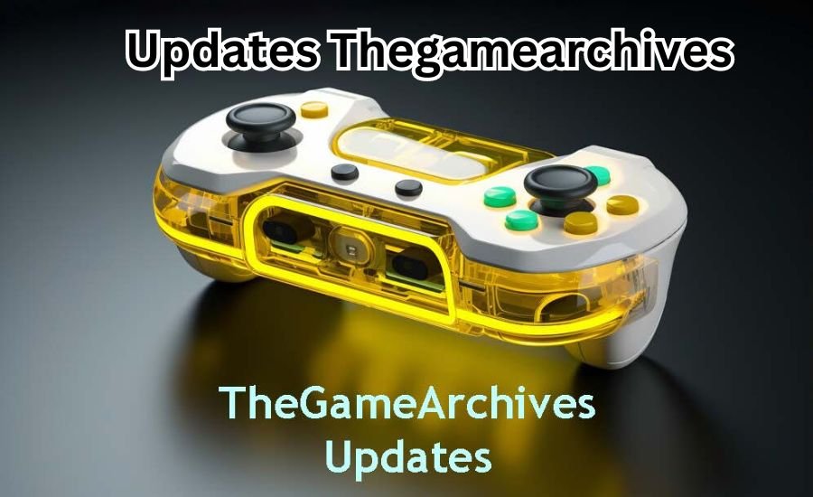 Updates Thegamearchives