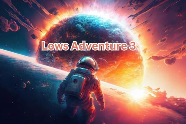 lows adventure 3